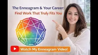The Enneagram & Your Career: Find Work That Truly Fits You