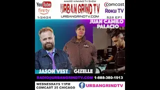 Urban Grind TV S28Ep1 featuring Jason Vest, Gizelle, Juan Camilo Palacio, DiiLectable