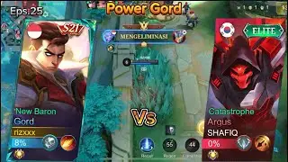 GORD BEATS THEM EASILY TO BEAT ARGUS CATASTROPHE (Eps.25) MLBB
