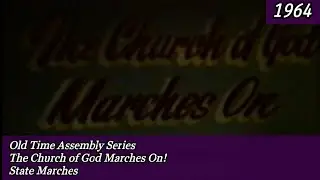The Church of God Marches On! 1964