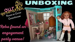 Распаковка теплицы Our Generation Room to Grow