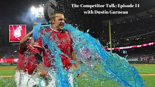 The Competitor Talk: Episode 14 with Dustin Garneau (starring Kyle Dangler)
