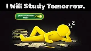 I’ll Study Tomorrow… Again || Still Not Studying