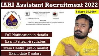 ICAR IARI Assistant Recruitment 2022 | IARI Assistant Online Form 2022 | Exam pattern | Syllabus