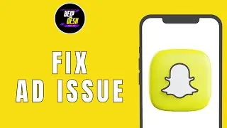 How To Fix Quick Ad Not Showing Up in Snapchat