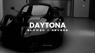 Karan Aujla, Ikky - Daytona [Slowed + Reverb] | Abshomar