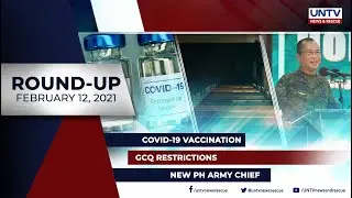UNTV NEWS ROUNDUP: Mga balitang dapat mong malaman (February 12, 2021)