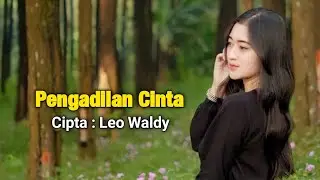 Pengadilan Cinta | Dangdut Remix | Cipta Leo Waldy