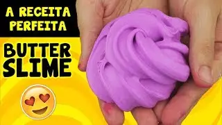 Como fazer a MELHOR BUTTER SLIME | TIO LUCAS