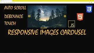 Responsive Images Carousel - Touch Carousel - Auto Scroll - Debounce