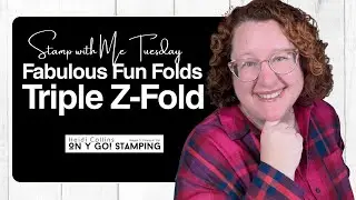 Locking Triple Z-Fold Fun Fold Card Tutorial &ndash; Easy Interactive Card Making