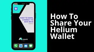 How To Share Your Helium Wallet