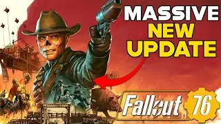 Fallout 76's BURNING SPRINGS Update Is MASSIVE