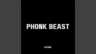 Phonk Beast