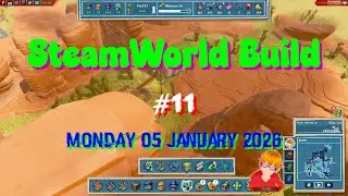SteamWorld Build - #11 [4K] - 05/01/26