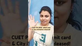 CUET PG 2025 admit card & City intimation released! #agrihortilearnings #cuet