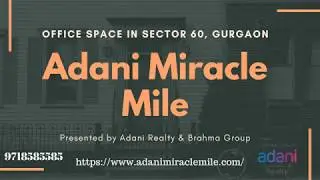 Adani Miracle Mile @ 9718585585 | Retail space in Sector 60 Gurgaon