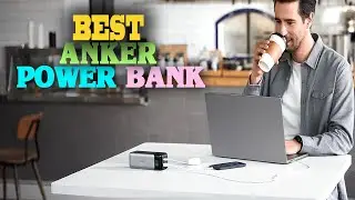 ✅Anker Power Bank &ndash; Top 5 Best Anker Power Banks of 2022.