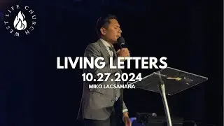 Living Letters - Miko Lacsamana (Sunday - 10.27.2024)