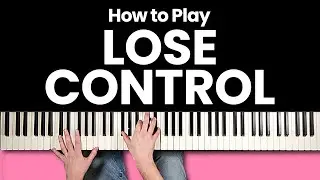 Lose Control (Teddy Swims) Piano Tutorial