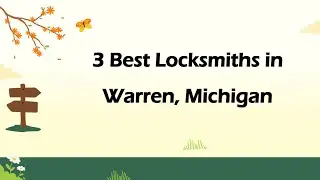3 лучших слесаря ​​в Уоррене, Мичиган | Услуги слесаря