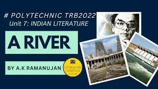 A River poem by A.K Namanujan |Summary| #polytechnictrb