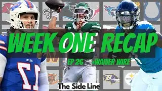 WEEK 1 RECAP | Recapping every week 1 matchup + Fantasy Football Implications || WEEK 2 TNF Preview