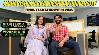 Btech Final Year Student Review On Maharishi Markandeshwar University Mullana | Honest Review