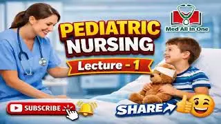 Pediatric Nursing Lecture-1