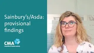 Sainsbury&rsquo;s / Asda proposed merger: our provisional findings | Competition and Markets Authority