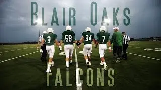 Blair Oaks Football || Hype Video || 🏈🔥