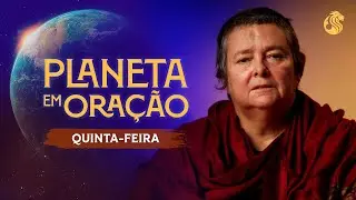 Orando Para o Desenvolvimento - Oratório Planetário #37 - PLANETA EM ORAÇÃO  - 08/01 20h