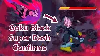 DBFZ - Goku Black Optimal Super Dash Combos