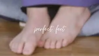 perfect feet (fix feet problems)