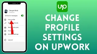 How to Change Profile Settings on Upwork 2024 | Edit Upwork Profile Settings