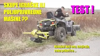 POLJO MEHANIZACIJA ILI LUKSUZNE IGRAČKE ?! Upotreba kvadova u poljoprivredi - ORU,TANJIRAJU ,VUKU!