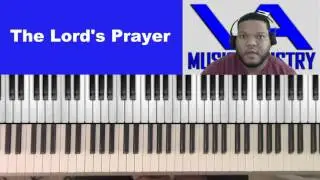 The Lord's Prayer (Jarrell Little on keys)