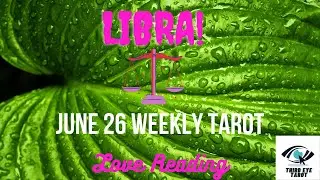 libra june 2022 weekly tarot reading I tula rashi I love tarot reading