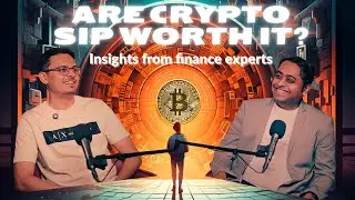 Crypto SIPs, Bitcoin & Long-Term Investing | A Finance Expert Discussion