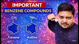 Aromatic | Important Benzene Compound | Chemistry | Praveen Sir