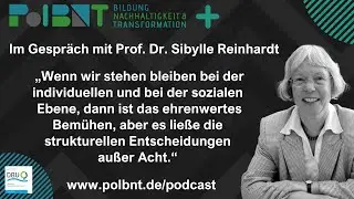 Podcast PolBNT+ im Gespräch mit Prof. Dr. Sibylle Reinhardt (E03)