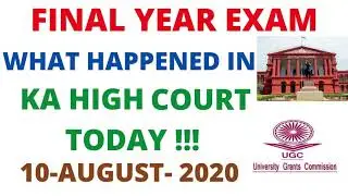 ALL UNIVERSITY UPDATE| vtu updates | KARNATAKA HIGH COURT HEARING 10-AUG-2020 !!!