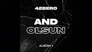 42Bero - And Olsun