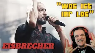 Eisbrecher | WAS IST HEIR LOS | First Time Reaction. In my wheel house.