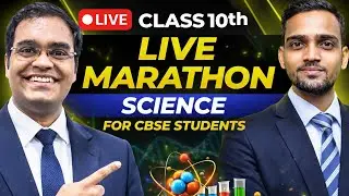 Class 10 Science Live Marathon -1 🔥 | CBSE Board 2026 | Full Syllabus Revision #cbseclass10
