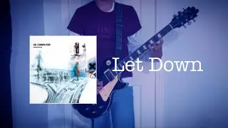 RADIOHEAD - Let Down (Guitar/Bass Cover)