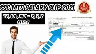 SSC MTS SALARY SLIP 2021 || SSC MTS SALARY STRUCTURE AND SSC MTS SALARY SLIP