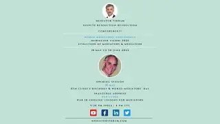 Session#92 Learnings & Key Takeaways Part I - #World #Mediators&rsquo; Conference