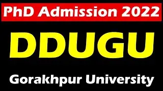phd admission 2022 || ddugu || gorakhpur university phd || state university phd || ddu phd