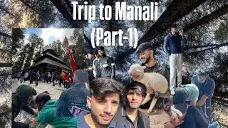 CRAZY TRIP TO MANALI🏔️| PART-1 | TO BE CONTINUED…
